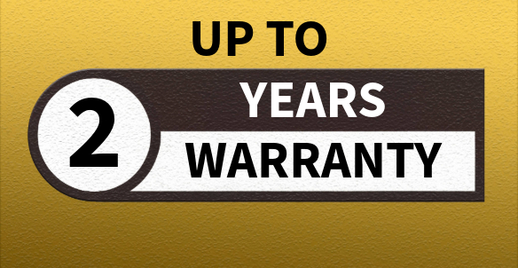 Up to 2 Year Warranty